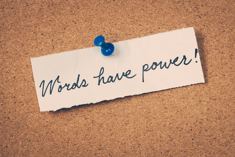 Words have power | Power talking Words have power | Power talking